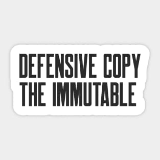 Secure Coding Defensive Copy the Immutable Sticker